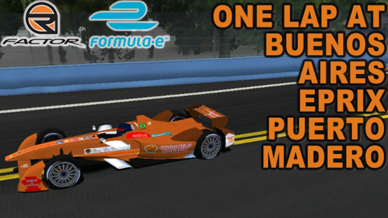 Rfactor Formula E MOD One Lap at/Uma Volta em Buenos Aires ePRIX Puerto Madero