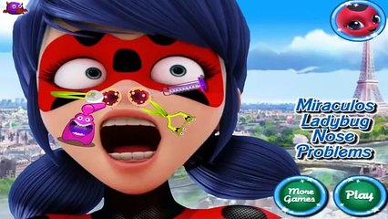 Miraculous Ladybug Nose Problem - Miraculous Ladybug and Cat Noir Games