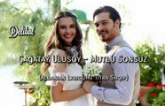 Delibal | Çağatay Ulusoy - Mutlu Sonsuz (me titra shqip) HD