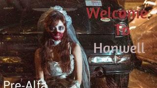 WELCOME TO HANWELL Gameplay Walkthrough OPEN WORLD HORROR Game 2017