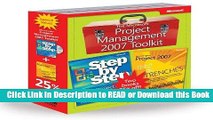 Read Book The Microsoft Project Management 2007 Toolkit: Microsoft® Office Project 2007 Step by