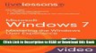 [Download] Microsoft Windows 7 LiveLessons (Video Training): Mastering the Windows User Experience