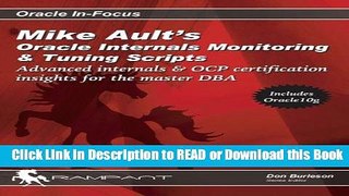 Books Mike Ault s Oracle Internals Monitoring   Tuning Scripts: Advanced Internals   OCP