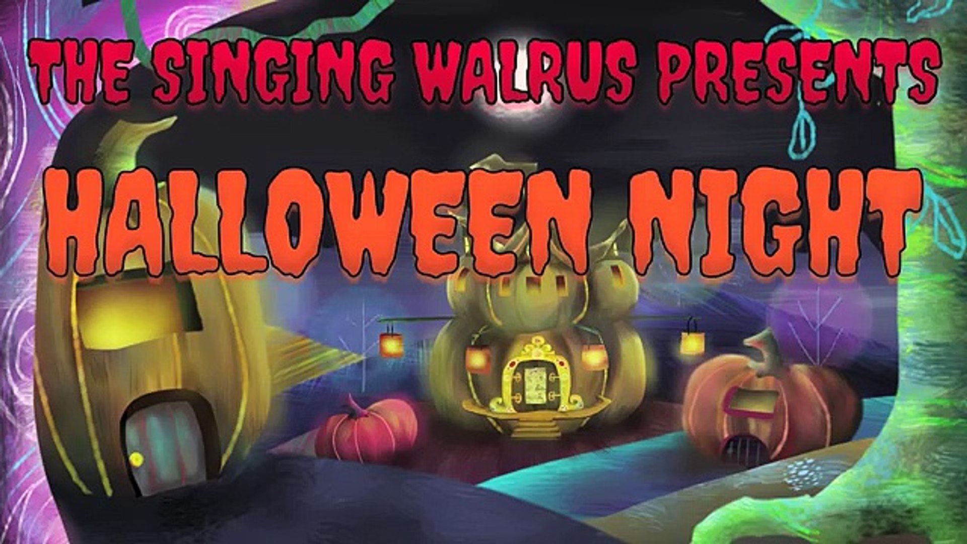 Its Halloween Tonight Halloween Song For Kids The Singing Walrus Video Dailymotion