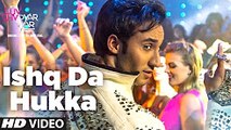 Ishq Da Hukka | Full HD Video | New Song | Luv Shv Pyar Vyar | Gak And Dolly Chawla