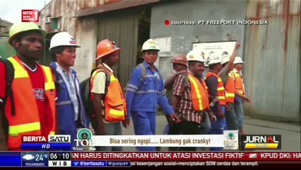 IUPK Pemerintah Kurang Memuaskan Freeport