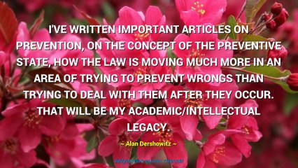 Alan Dershowitz Quotes #3