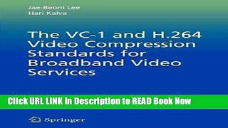 PDF Free The VC-1 and H.264 Video Compression Standards for Broadband Video Services (Multimedia