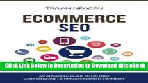 PDF [FREE] DOWNLOAD Ecommerce SEO: An advanced guide to on-page search engine optimization for