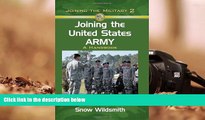 Best Ebook  Joining the United States Army: A Handbook (Joining the Military)  For Kindle