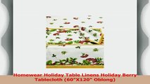 Homewear Holiday Table Linens Holiday Berry Tablecloth 60X120 Oblong b8281b8f