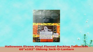 Halloween Elrene Vinyl Flannel Backing Tablecloth 60x102 Oblong JackOLantern 410fcd93