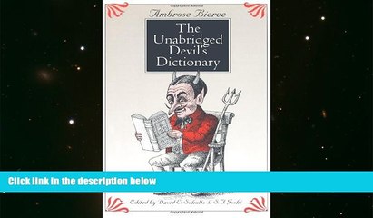 Read Online The Unabridged Devil s Dictionary Full Book