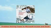 READ ONLINE  Problem Solving Cases In Microsoft Access and Excel
