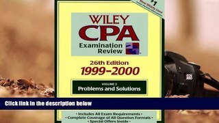 Best Ebook  Problems and Solutions, Volume 2, Wiley CPA Examination Review, 1999-2000, 26th