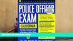Popular Book  Police Officer Exam: California: Complete Preparation Guide (California Police
