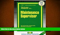 Best Ebook  Maintenance Supervisor(Passbooks) (Career Examination Passbooks)  For Full