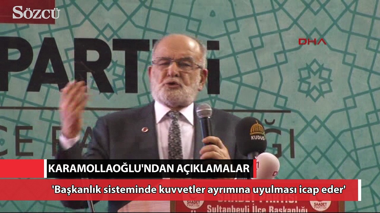 Karamollaoğlu'ndan 'Başkanlık Sistemi' eleştirisi