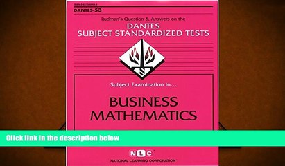 Popular Book  DSST Business Mathematics (Passbooks) (DANTES SUBJECT STANDARDIZED TESTS (DANTES))