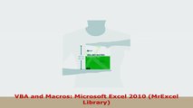 READ ONLINE  VBA and Macros Microsoft Excel 2010 MrExcel Library