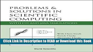 [PDF] Problems and Solutions in Scientific Computing with C++ and Java Simulations Read Online
