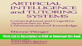 Books Artificial Intelligence and Tutoring Systems: Computational and Cognitive Approaches to the