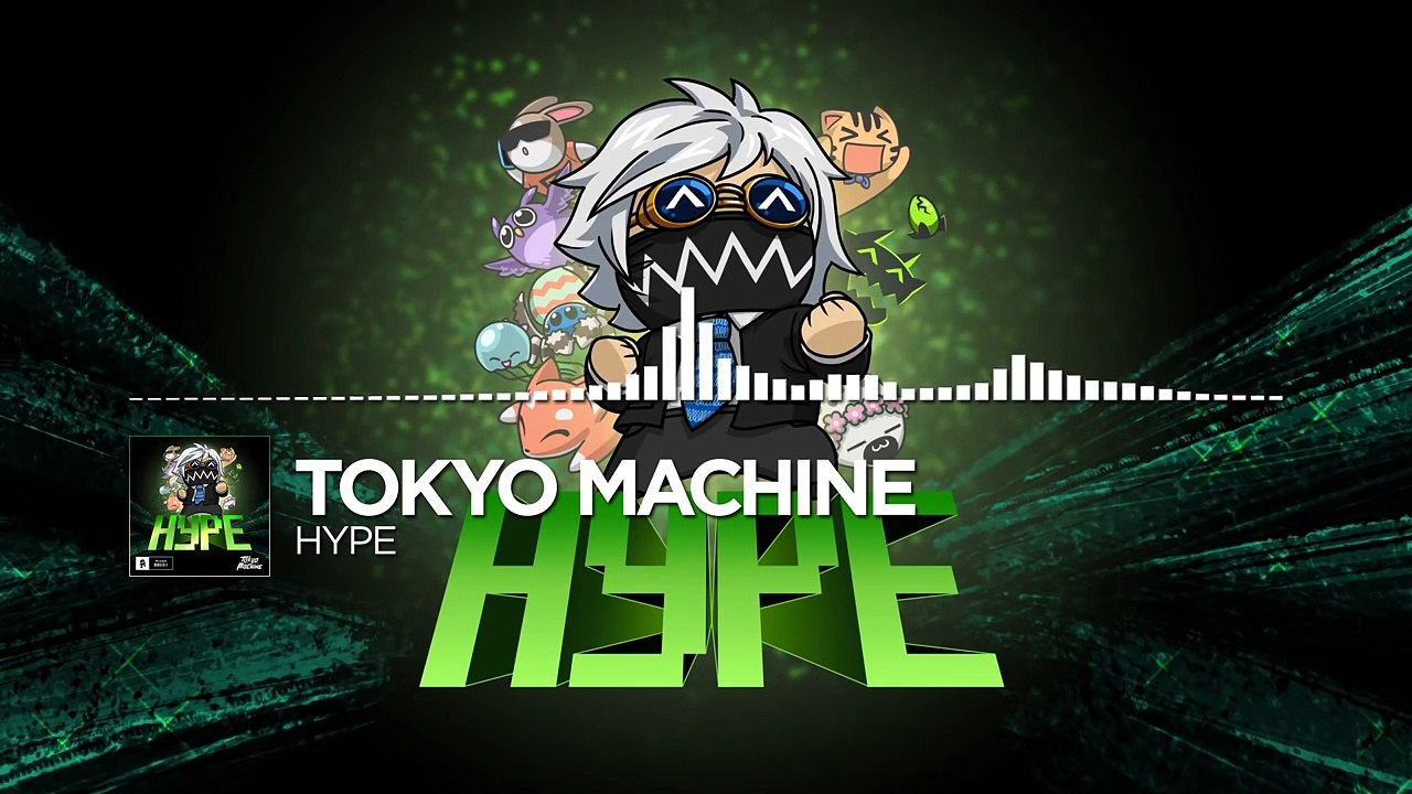 Tokyo Machine - HYPE [Monstercat Release]