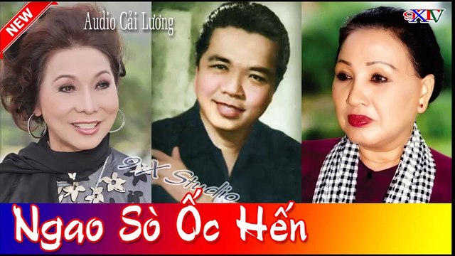 Ngao Sò Ốc Hến ,Hồng Nga , Bạch Tuyết , Út Trà Ôn , Thành Được , Bảo Quốc, Tô Kiều Lan