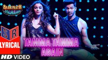 Tamma Tamma Again – [Full Audio Song with Lyrics] – Badri Ki Dulhania [2017] FT. Varun Dhawan & Alia Bhatt [FULL HD]