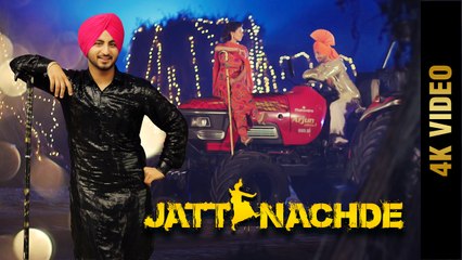 Jatt Nachde Song HD Video Minda Singh 2017 Latest Punjabi Songs