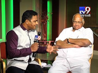 NCP leader Sharad Pawar exclusively speaks to Tv9 Gujarati