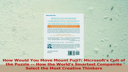 READ ONLINE  How Would You Move Mount Fuji Microsofts Cult of the Puzzle  How the Worlds Smartest