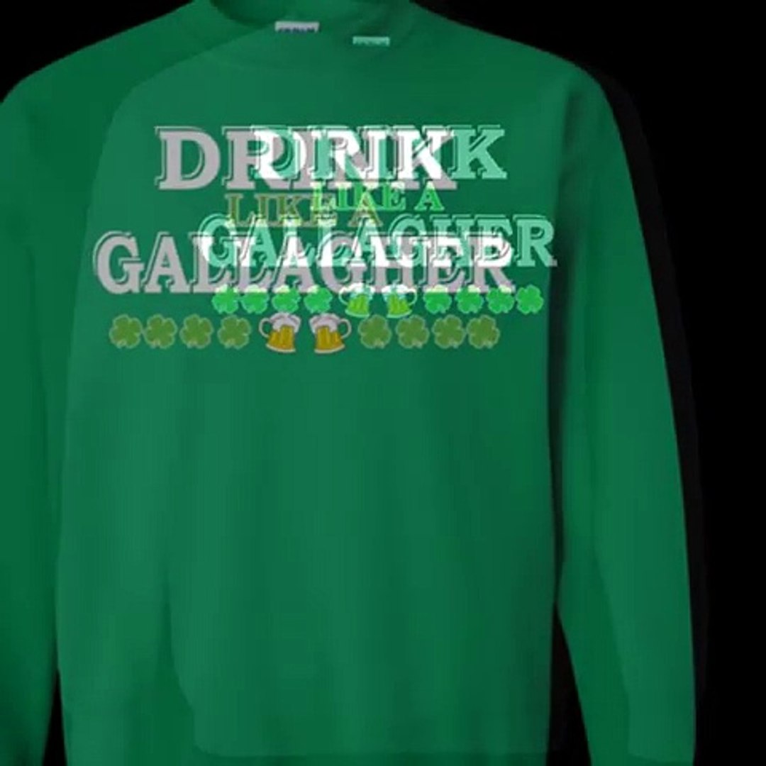 ⁣St Patrick's Day- Drink Like A Gallagher Shirt, Hoodie, Tank