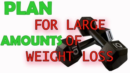 How to Plan for Large Amounts of Weight Loss | dietitian | meal plan