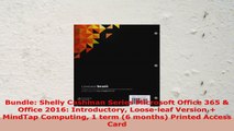 READ ONLINE  Bundle Shelly Cashman Series Microsoft Office 365  Office 2016 Introductory Looseleaf