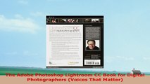 READ ONLINE  The Adobe Photoshop Lightroom CC Book for Digital Photographers Voices That Matter