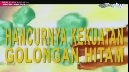 Angling Dharma Episode 123 - Hancurnya Kekuatan Golongan Hitam