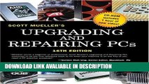 FREE [PDF] Upgrading and Repairing PCs, Softcover with CD-ROM (16th Edition) Full Book