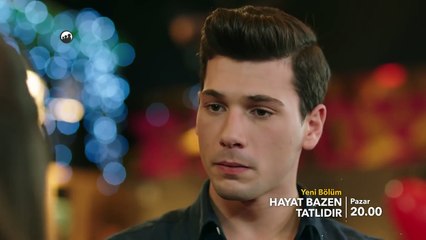 Hayat Bazen Tatlıdır 17. Bölüm 2. Fragman