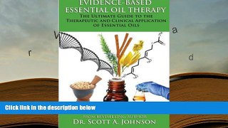 Kindle eBooks  Evidence-based Essential Oil Therapy: The Ultimate Guide to the Therapeutic  and