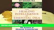 Kindle eBooks  The Healing Intelligence of Essential Oils: The Science of Advanced Aromatherapy