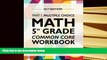 Ebook Online Argo Brothers Math Workbook, Grade 5: Common Core Multiple Choice (5th Grade) 2017
