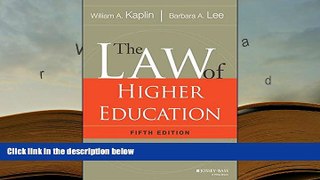 Ebook Online The Law of Higher Education, 5th Edition: Student Version  For Trial