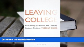 Popular Book  Leaving College: Rethinking the Causes and Cures of Student Attrition  For Kindle