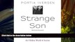 PDF [DOWNLOAD] Strange Son: Two Mothers, Two Sons, and the Quest to Unlock the Hidden World of