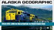 PDF [FREE] Download Alaska s Railroads (Alaska Geographic) Free Online