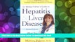 Download [PDF]  Dr. Melissa Palmer s Guide To Hepatitis and Liver Disease: A Practical Guide to