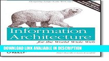 Read Book Information Architecture for the World Wide Web: Designing Large-Scale Web Sites, 3rd