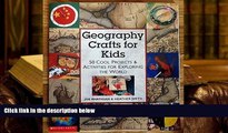 PDF [DOWNLOAD] Geography Crafts for Kids 50 Cool Projects   Activities for Exploring the World Joe