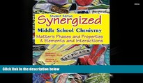 PDF [DOWNLOAD] Student Edition: Synergized Middle School Chemistry: Matter s Phases and